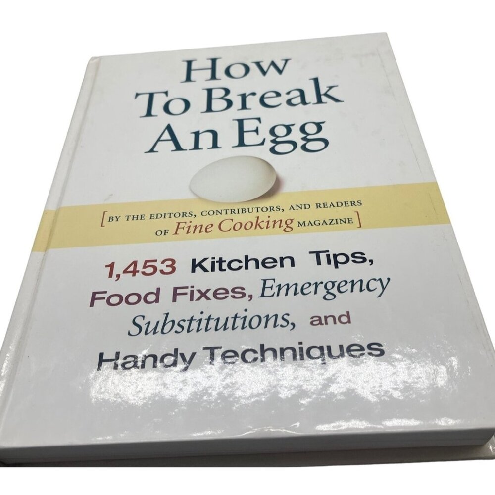 how to break an egg by handy techniques hardcover cookbook English 2005 READ